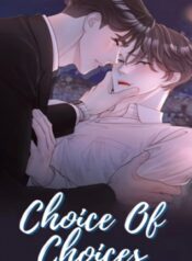 Choice of Choices       초이스 오브 초이시스